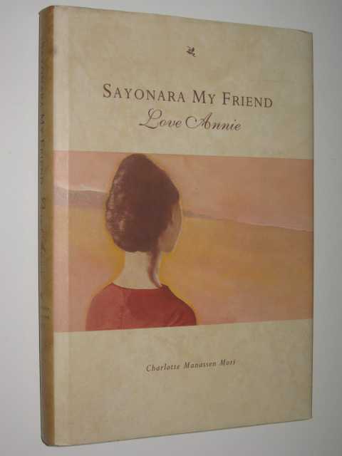 Sayonara My Friend Love Annie