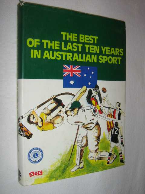 The Best of the Last Ten Years in Australian Sport