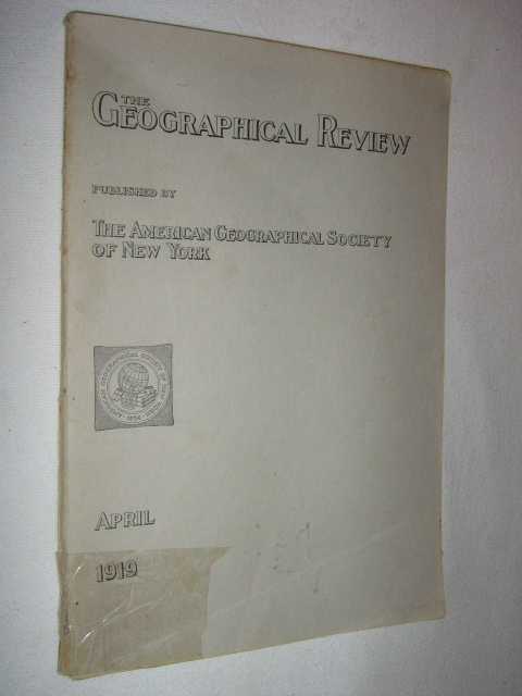 The Geographical Review April 1919
