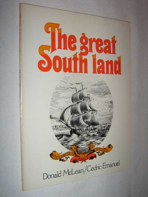 The Great South Land - Story of Australia Series #2