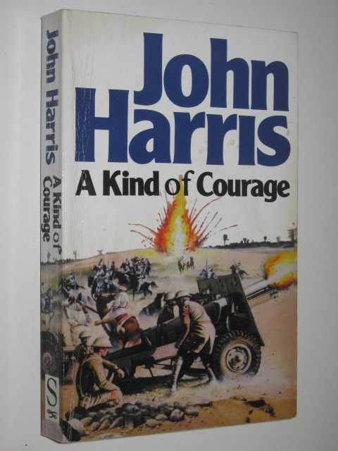 A Kind of Courage