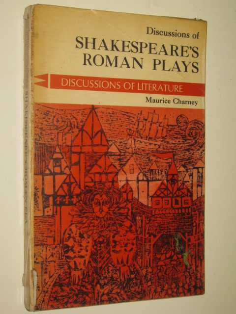 Discussions of Shakespeare's Roman Plays