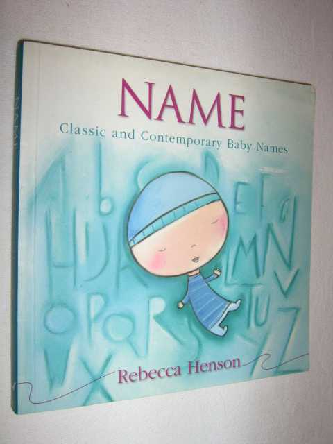 Name : Classic and Contemporary Baby Names