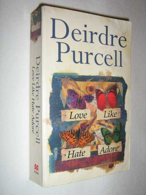 Love Like Hate Adore