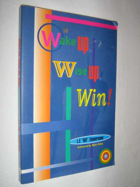 Wake Up, Wise Up, Win!
