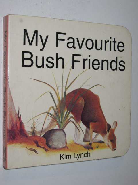 My Favourite Bush Friends