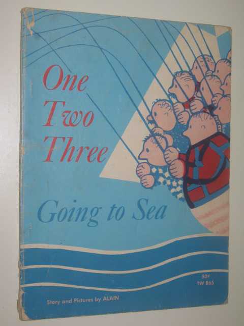 One Two Three Going to Sea : An Adding and Subtracting Book