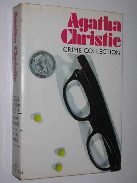 The Mirror Crack'd from Side to Side / They Came from Baghdad / The A B C Murders - Agatha Christie Crime Collection Series #17