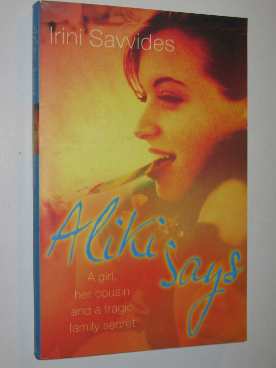 Aliki Says : A Girl, Her Cousin and a Tragic Family Secret