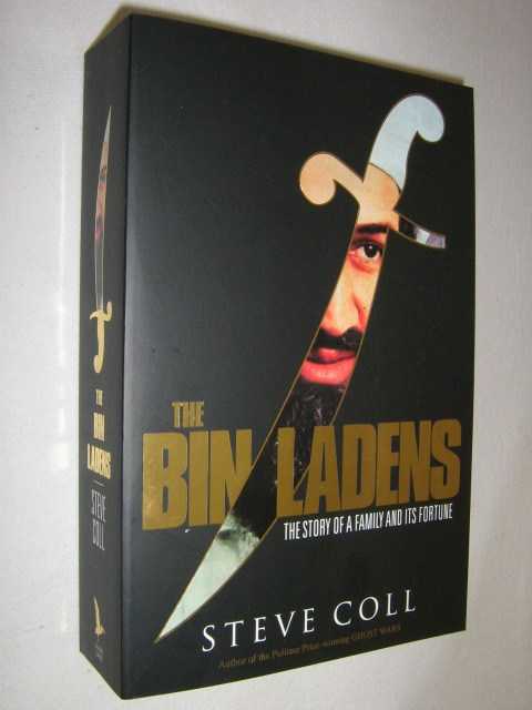 The Bin Ladens : The Story of a Family and Its Fortune