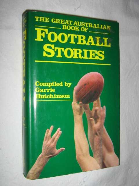 The Great Australian Book of Football Stories