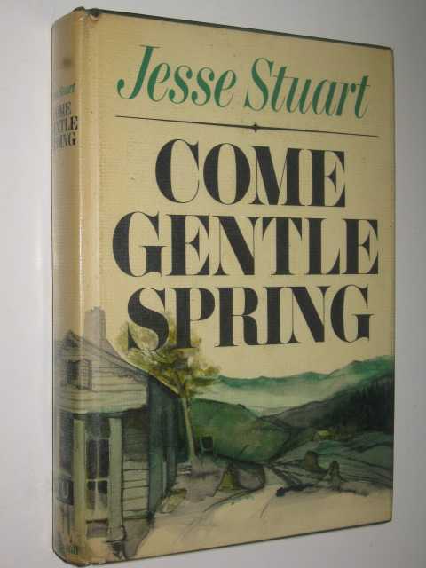 Come Gentle Spring