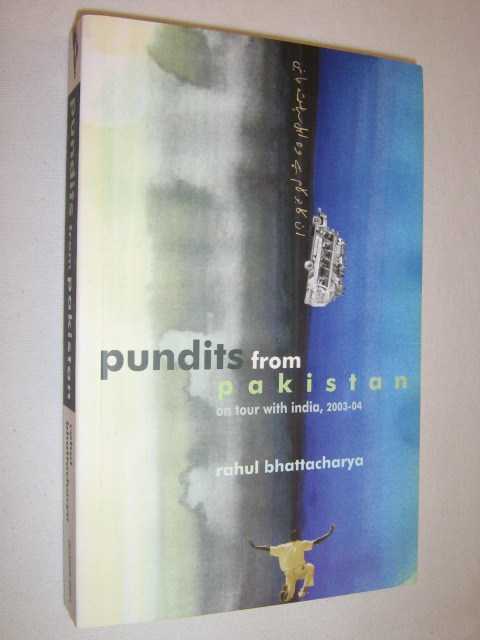 Pundits from Pakistan : On Tour with India, 2003-04