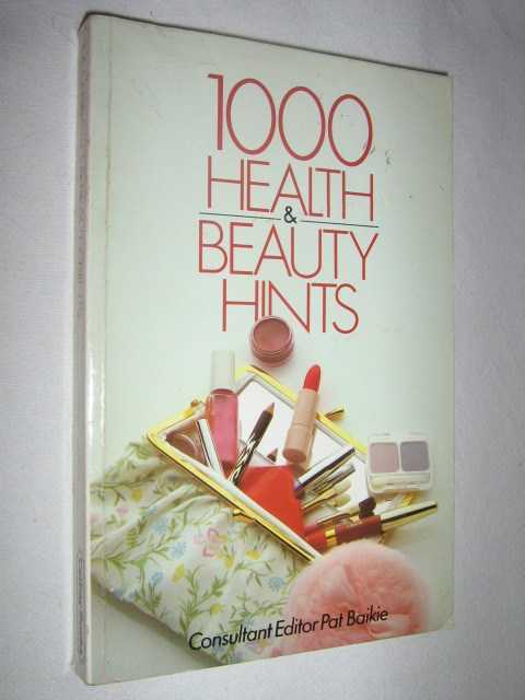 1000 Health and Beauty Hints