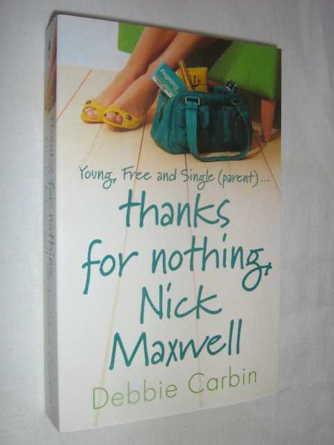 Thanks for Nothing, Nick Maxwell