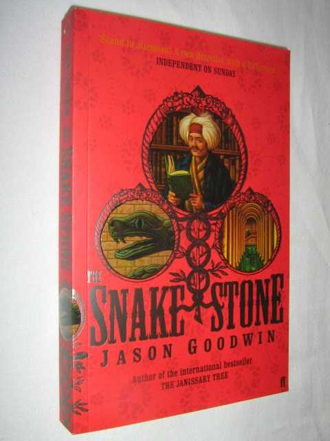 The Snake Stone - Yashim the Eunuch Series #2