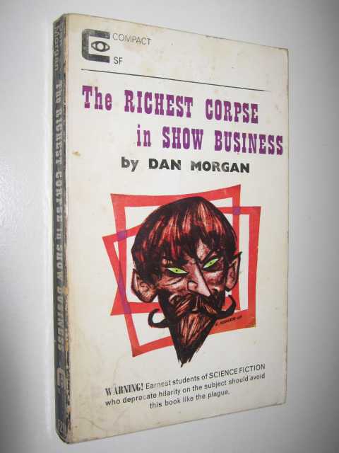 The Richest Corpse in Show Business