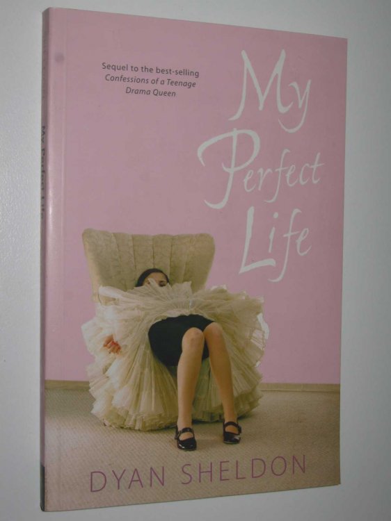 My Perfect Life - Confessions of a Teenage Drama Queen Series #2