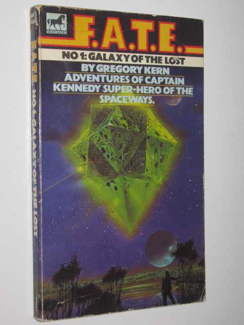 Galaxy of the Lost - F.A.T.E. Series #1