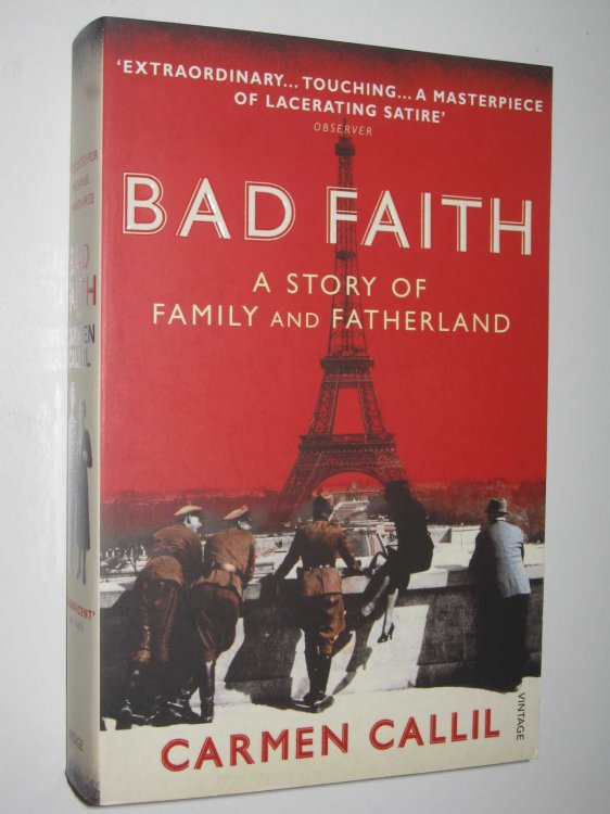 Bad Faith : A Story Of Family And Fatherland