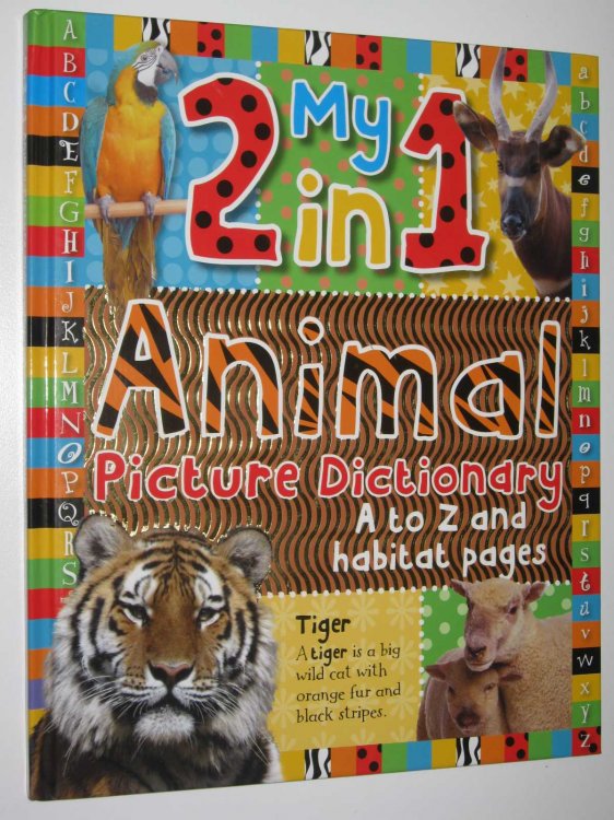 My 2 In 1 Animal Picture Dictionary