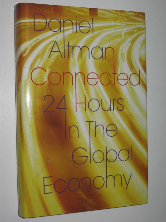 Connected 24 Hours In The Global Economy