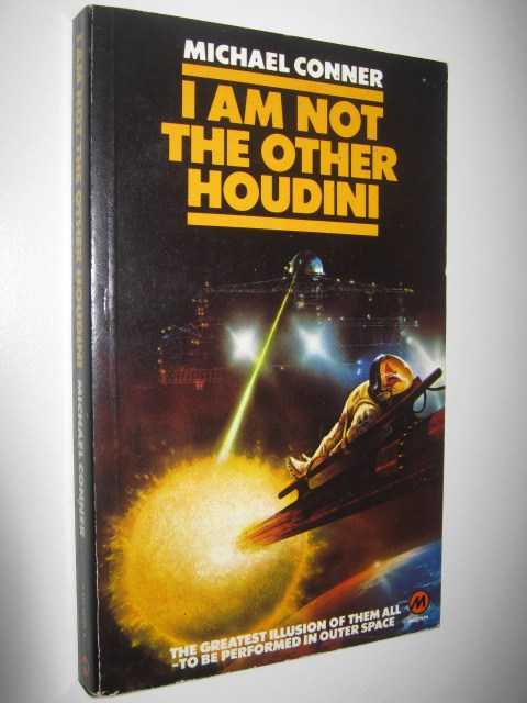 I Am Not the Other Houdini