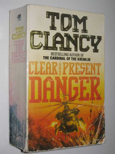 Clear and Present Danger - Jack Ryan Series #4