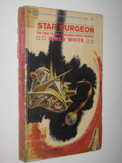 Star Surgeon - Sector General Series #2