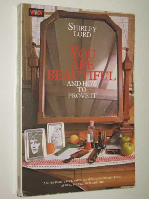 You Are Beautiful and How to Prove It