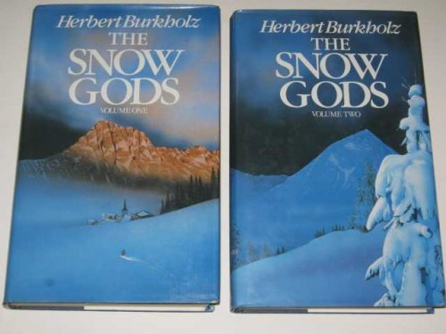 The Snow Gods Volume One & Two