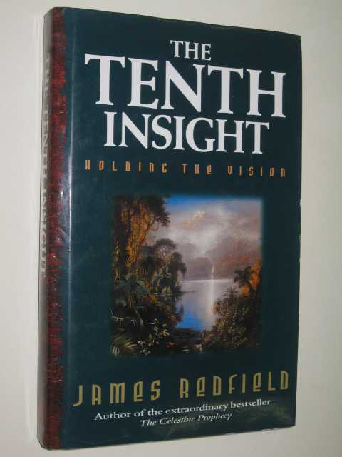 The Tenth Insight : Holding the Vision