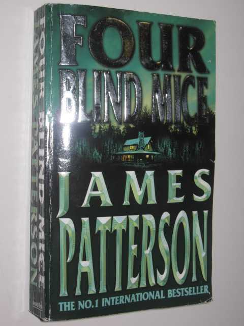 Four Blind Mice - Alex Cross Series #8