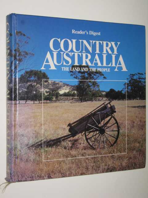 Country Australia : The Land and Its People