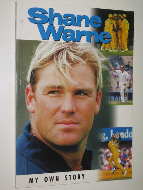Shane Warne : My Own Story