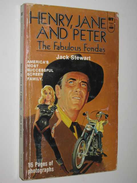 Henry, Jane and Peter : The Fabulous Fondas