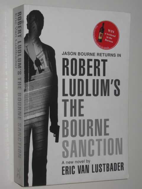 The Bourne Sanction - Jason Bourne Series #6