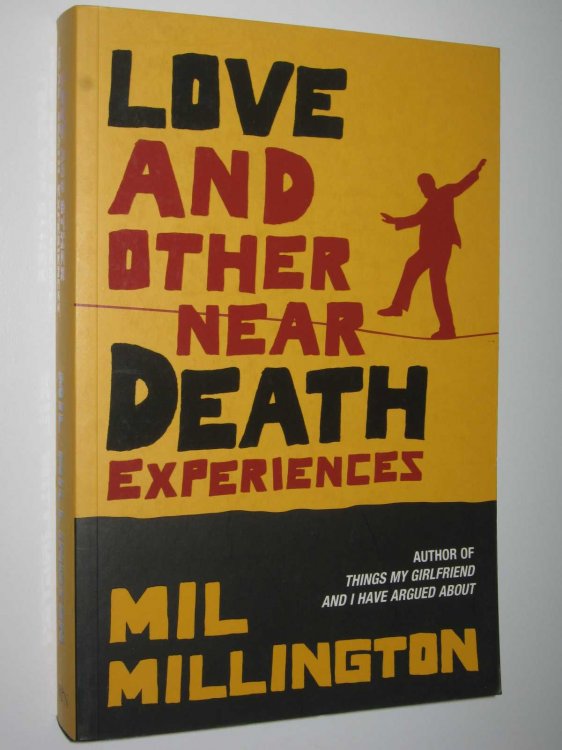 Love and Other near Death Experiences