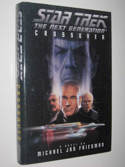 Crossover - STAR TREK: The Next Generation