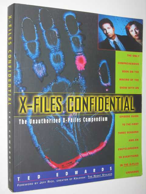 X-Files Confidential : The Unauthorized X-Philes Compendium