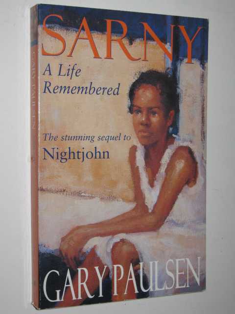 Sarny: A Life Remembered - Nightjohn Series #2