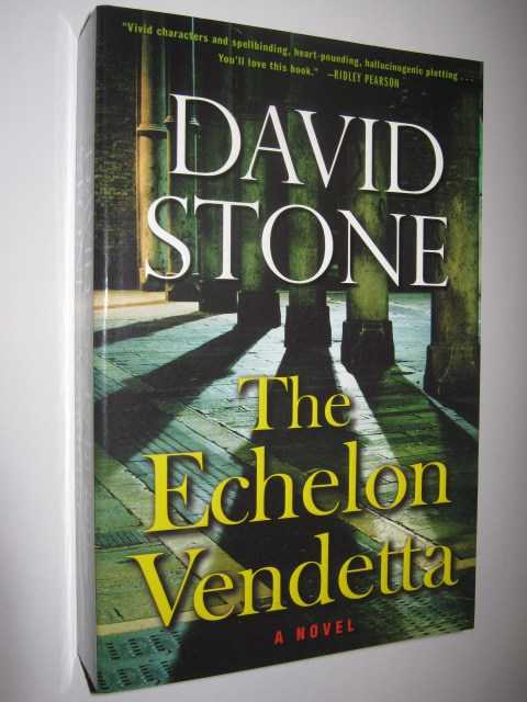 The Echelon Vendetta