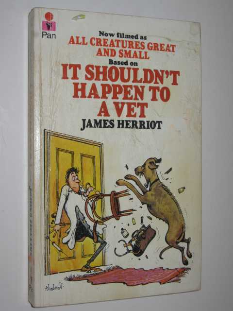 It Shouldn't Happen to a Vet - All Creatures Great and Small Series #2