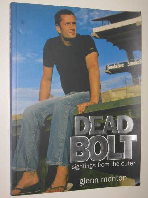 Deadbolt : Sightings From the Outer