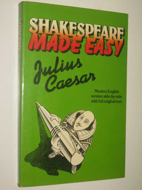 Shakespeare Made Easy : Julius Caesar