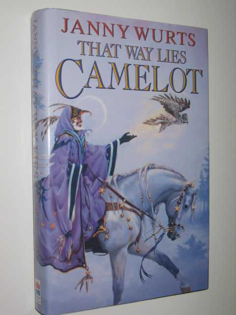 That Way Lies Camelot