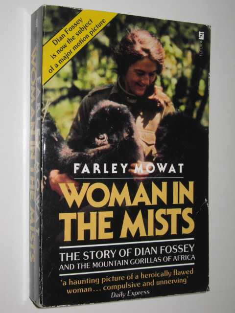 Woman in the Mists : The Story of Dian Fossey and the Mountain Gorillas of Africa