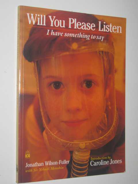 Will You Please Listen I Have Something to Say