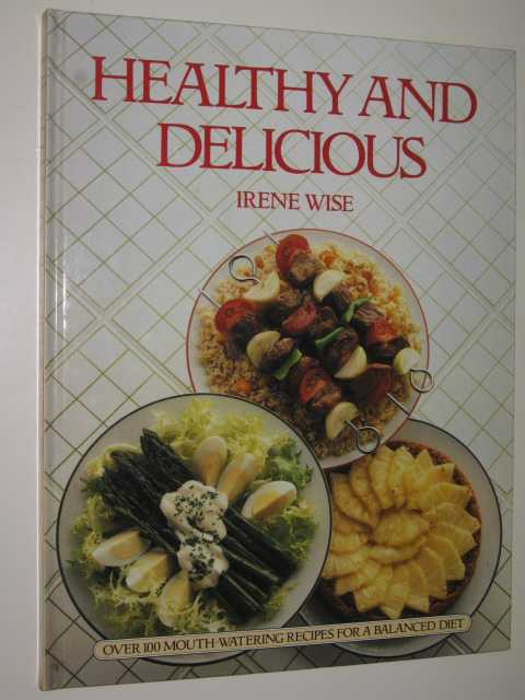 Healthy and Delicious