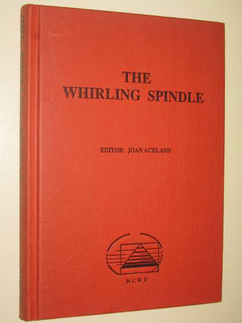 The Whirling Spindle : An Anthology of Poetry By Women
